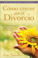Cómo Crecer por el Divorcio - Edición Bolsillo - Tapa Blanda – Jim Smoke
