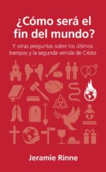 ¿Cómo Será el Fin del Mundo? - Edición Bolsillo -  Tapa Blanda –   Jeramie Rinne