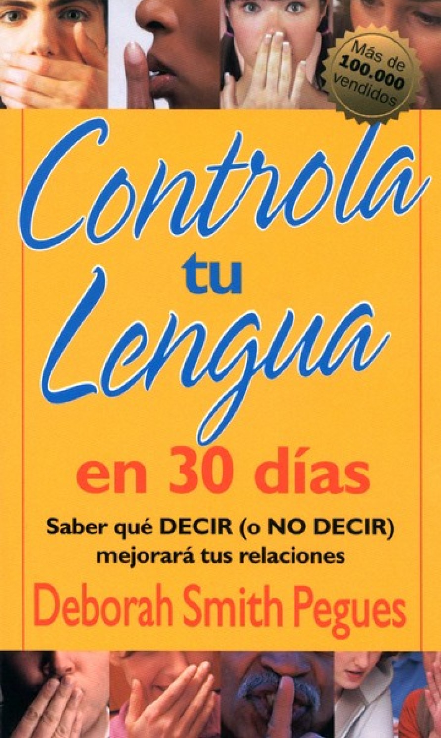Controla tu Lengua en 30 Días - Edición Bolsillo - Tapa Blanda – Deborah Pegues