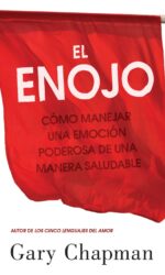 El Enojo - Edición Bolsillo - Tapa Blanda –  Gary Chapman