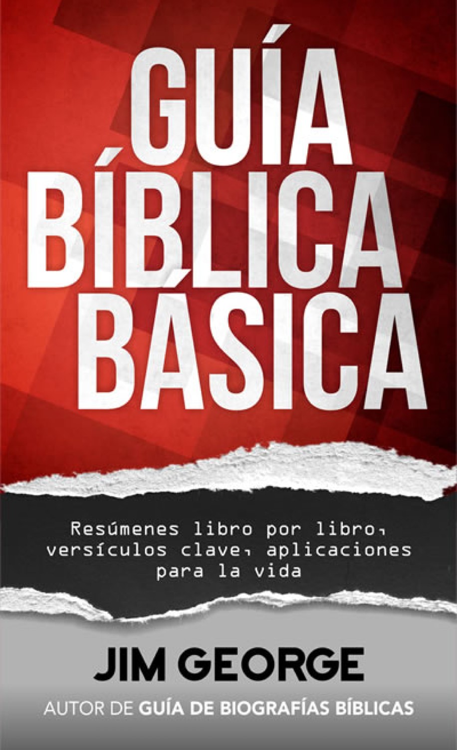 Guía Bíblica Básica - Edición Bolsillo - Tapa Blanda – Jim George
