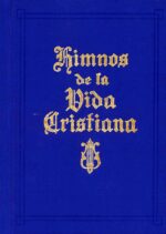Himnos de la Vida Cristiana - Tapa Dura - Varios Autores
