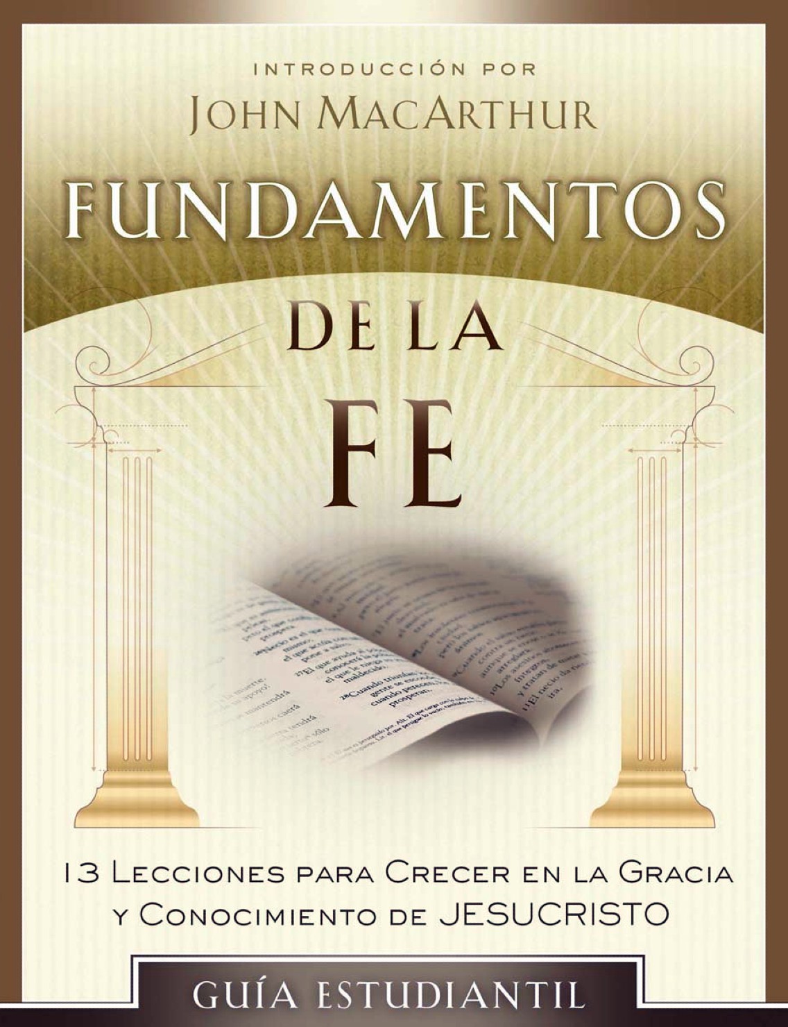 Fundamentos de la Fe - Tapa Blanda – Edición Estudiante - Varios Autores