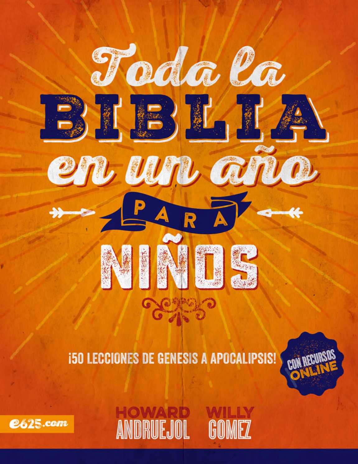 Toda la Biblia en un Año para Niños - Tapa Blanda- Howard Andruejol
