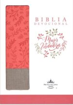 Biblia Devocional Mujer Verdadera RVR60 - Imitación Piel Duo Tono Coral - Nancy DeMoss Wolgemuth