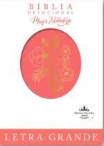 Biblia Devocional Mujer Verdadera Letra Grande, RVR 1960 Imitación Piel Duo Tono Coral - Nancy DeMoss Wolgemuth