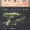 El Plan Del Señor Para La Iglesia - Tapa Blanda -  John MacArthur - Imagen 2