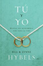 Tu y Yo -  Tapa Blanda –  Bill Hybels