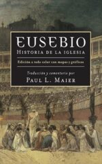 Alternative view of Eusebio: Historia de la Iglesia - Tapa Dura -  Paul L. Maier