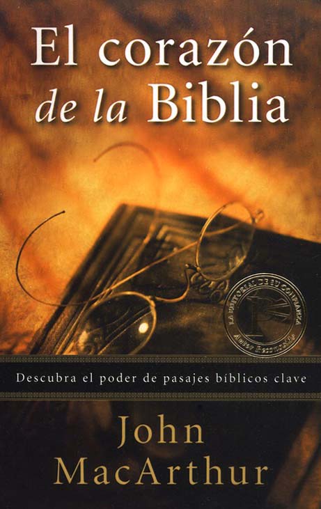 El Corazón de la Biblia - Tapa Blanda - John MacArthur - Imagen 2