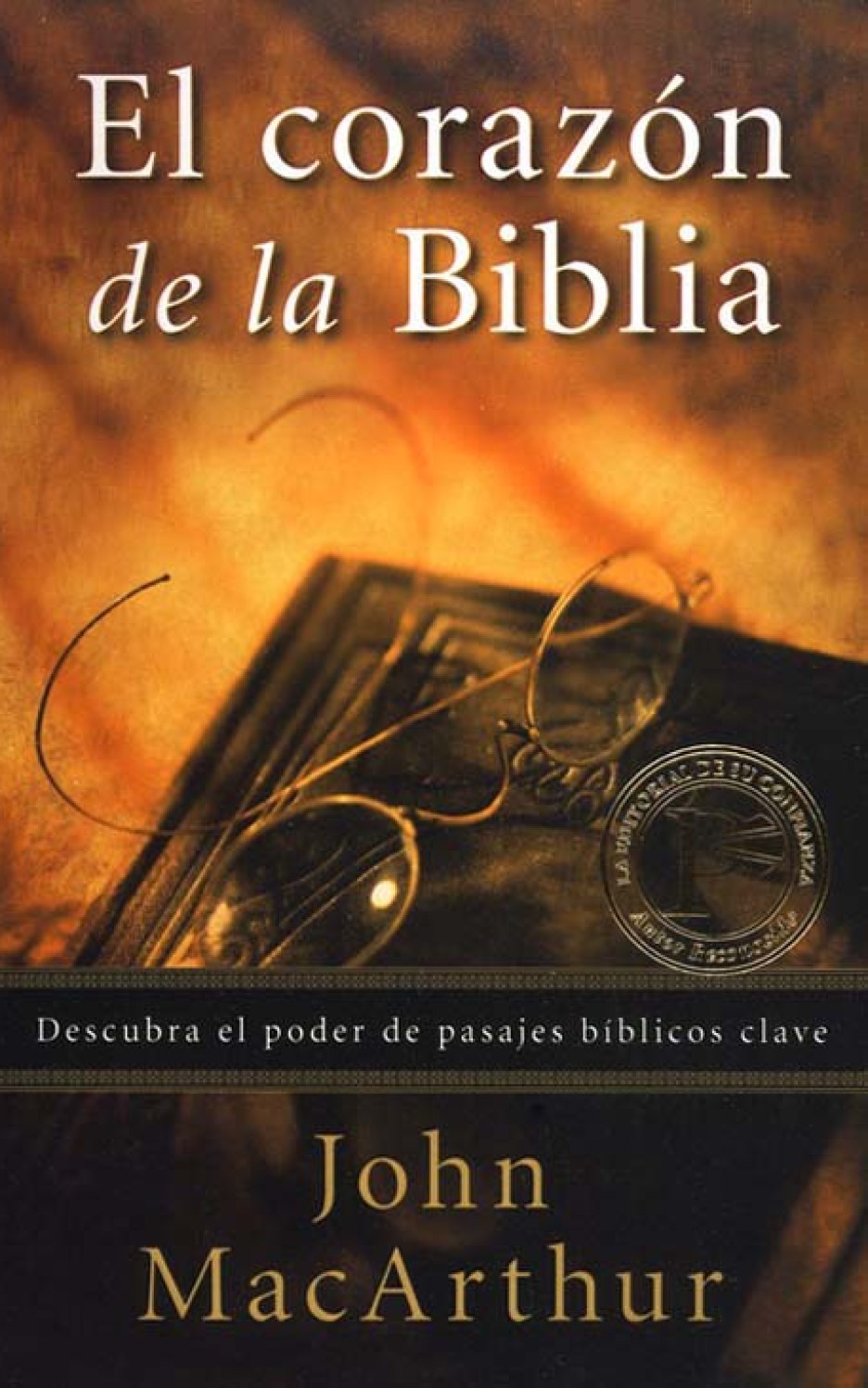 El Corazón de la Biblia - Tapa Blanda - John MacArthur