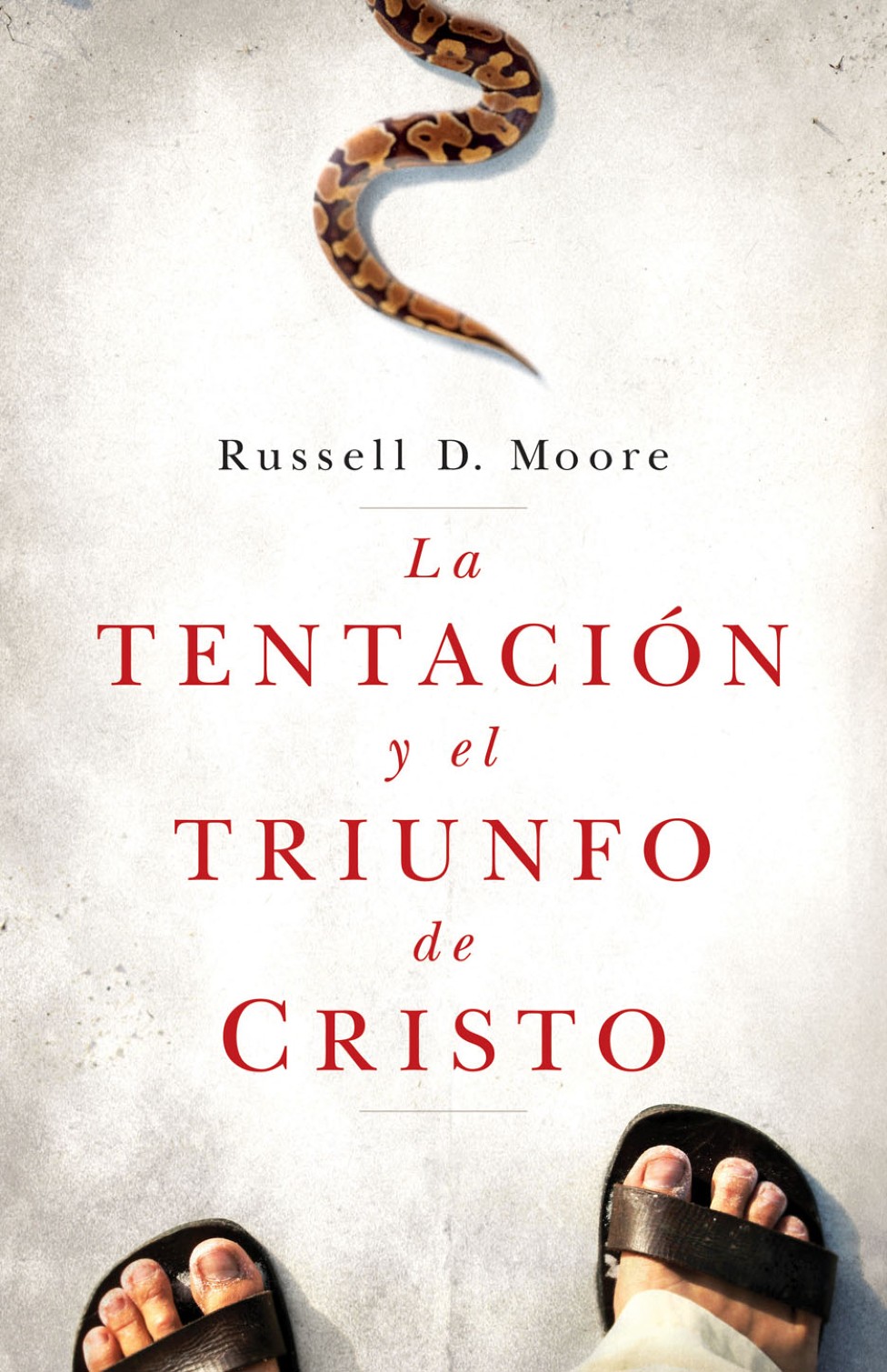 La Tentación y el Triunfo de Cristo - Tapa Blanda - Russell Moore