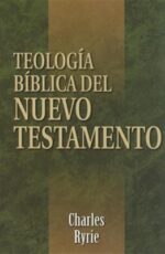 Alternative view of Teología Bíblica del Nuevo Testamento - Tapa Blanda –  Charles C. Ryrie