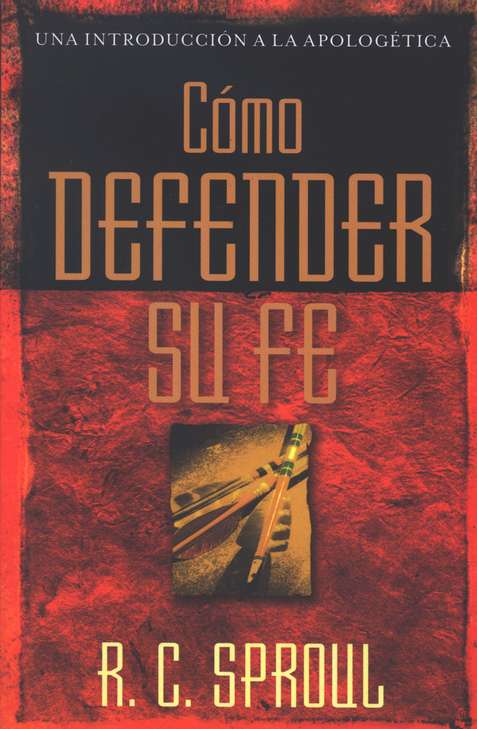 Cómo Defender Su Fe - Tapa Blanda - R.C. Sproul - Imagen 2