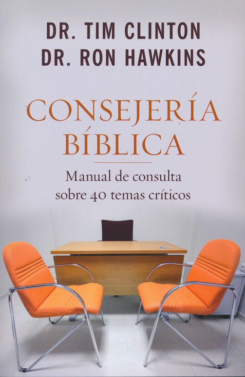 Consejería Bíblica Tomo 1: Manual de consulta 40 Temas Críticos - Tapa Blanda - Tim Clinton - Imagen 2