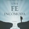 Una Fe Incómoda - Tapa Blanda - A. W. Tozer - Imagen 2