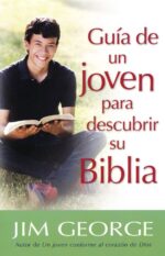 Alternative view of Guía de un Joven para Descubrir su Biblia - Tapa Blanda - Jim George