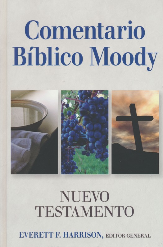 Comentario Bíblico Moody: Nuevo Testamento - Tapa Dura - Everett F. Harrison - Imagen 2