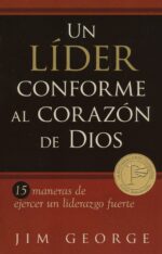 Alternative view of Un Líder Conforme al Corazón de Dios - Tapa Blanda - Jim George