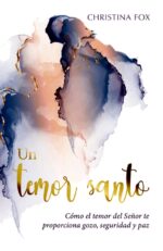 Un Temor Santo - Tapa Blanda – Christina Fox