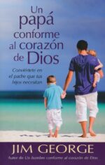 Alternative view of Un Papá Conforme al Corazón de Dios - Tapa Blanda –  Jim George