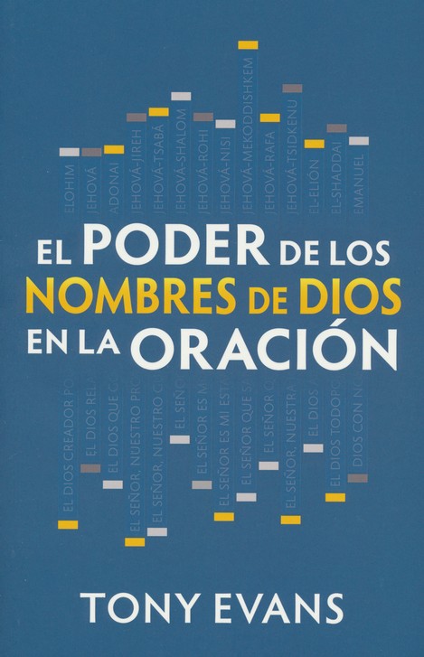 El Poder de los Nombres de Dios en la Oración - Tapa Blanda – Tony Evans - Imagen 2