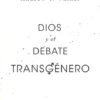 Dios y el Debate Transgénero - Tapa Blanda - Andrew T. Walker - Imagen 2