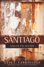 Santiago: Una Fe en Acción -  Tapa Blanda – Evis Carballosa