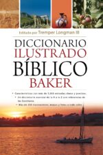 Diccionario Bíblico Ilustrado Baker -Tapa Dura –  Tremper Longman III