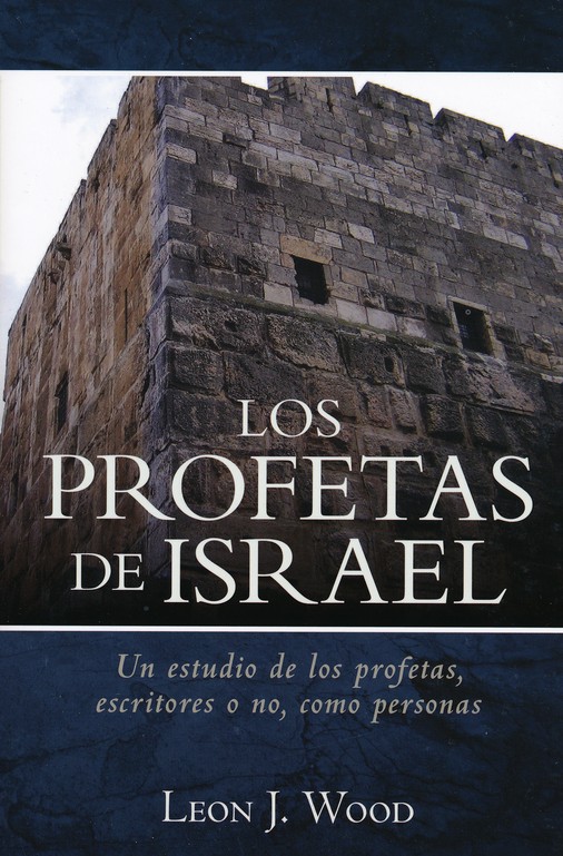 Los Profetas de Israel - Tapa Blanda – Leon Wood - Imagen 2