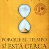Porque el Tiempo Sí está Cerca - Tapa Blanda – John MacArthur - Imagen 2