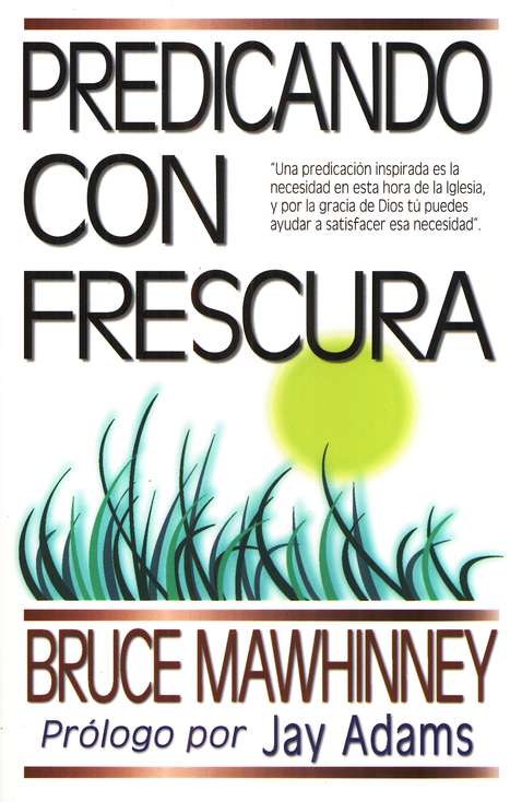 Predicando con Frescura - Tapa Blanda – Bruce Mawhinney - Imagen 2