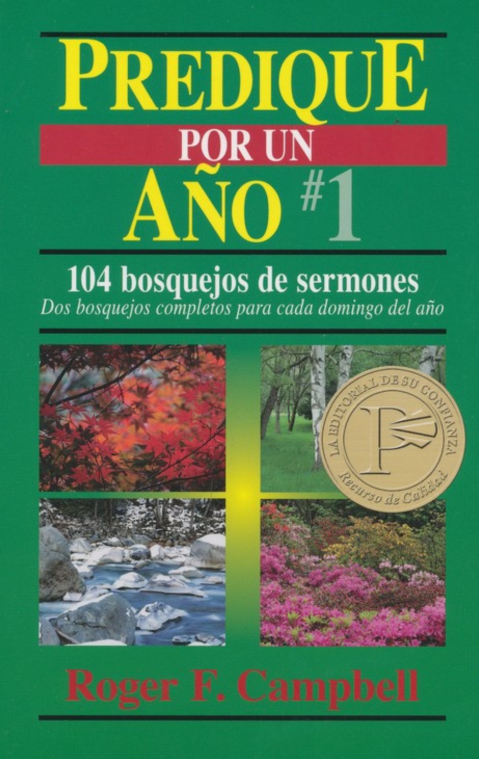 Predique por un Año #1 - Tapa Blanda – Roger Campbell