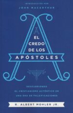 Alternative view of El Credo de los Apóstoles - Tapa Blanda - R. Albert Mohler Jr