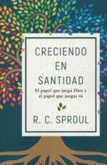 Alternative view of Creciendo en Santidad - Tapa Blanda -  R.C. Sproul