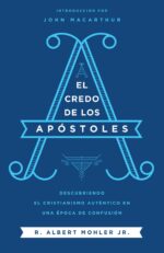 El Credo de los Apóstoles - Tapa Blanda - R. Albert Mohler Jr