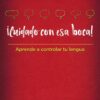 ¡Cuidado con esa Boca! - Tapa Blanda - Tony Evans
