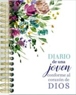 Diario de una Joven Conforme al Corazón de Dios -  Encuadernación en Espiral –  Elizabeth George