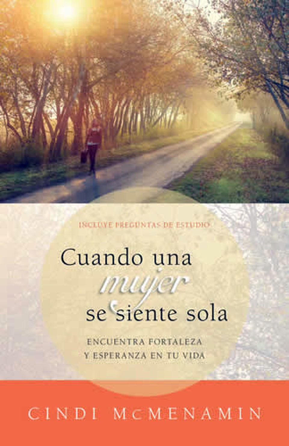 Cuando una Mujer se Siente Sola - Tapa Blanda – Cindi McMenamin