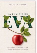 La Envidia de Eva - Tapa Blanda - Melissa Kruger