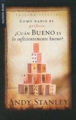 ¿Cuán Bueno es Suficiente Bueno? - Edición Bolsillo Tapa Blanda – Andy Stanley