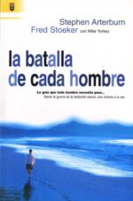 La Batalla de Cada Hombre - Tapa Blanda – Stephen Arterbuen