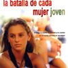 La Batalla de Cada Mujer Joven -  Tapa Blanda – Shannon Ethridge