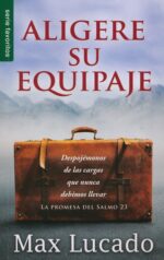 Alternative view of Aligere su Equipaje - Edición Bolsillo - Tapa Blanda –  Max Lucado
