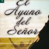El Ayuno del Señor - Edición Favoritos - Tapa Blanda – Yiye Ávila - Imagen 2