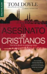 El Asesinato de Cristianos - Edición Favoritos  - Tapa Blanda - Tom Doyle