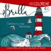 Brilla Colorea tu Vida Hermosa: Libro de Colorear -  Tapa Blanda - Christian Art