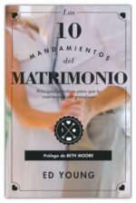 Alternative view of Los 10 Mandamientos del Matrimonio - Versión Revisada -Tapa Blanda – Ed Young