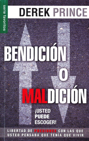 Bendición o Maldición: Usted Puede Escoger - Edición Favoritos - Tapa Blanda – Derek Prince - Imagen 2