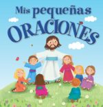 Mis Pequeñas Oraciones - Tapa Dura – Karen Williamson